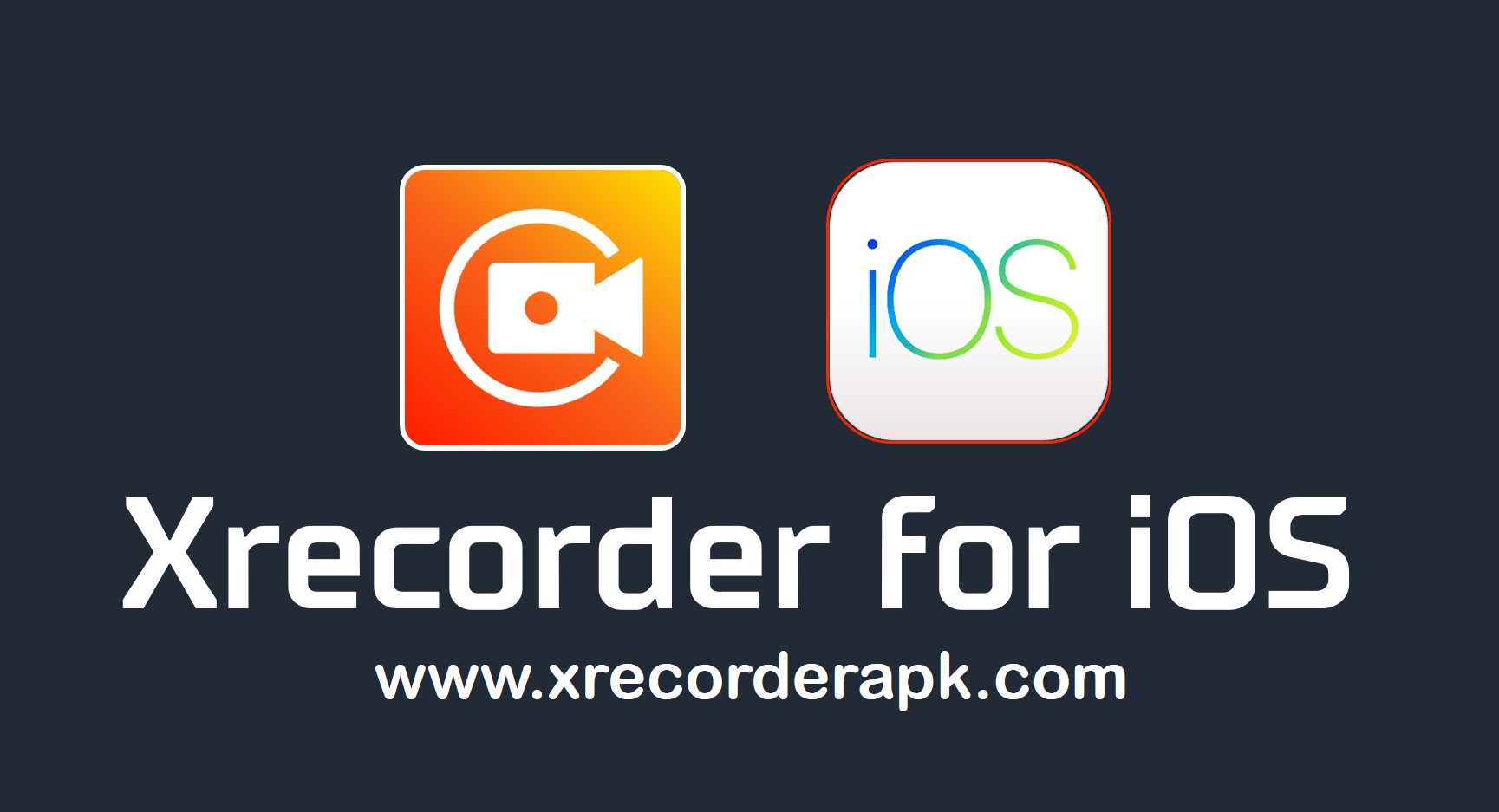 xrecorder for ios